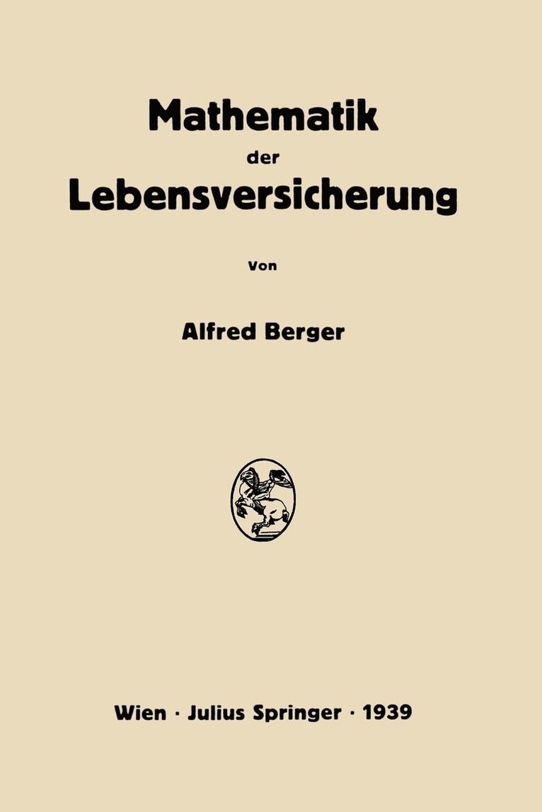 Alfred Berger - Mathematik der Lebensversicherung, Häftad