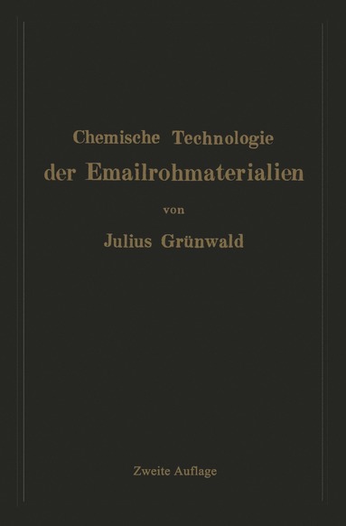 bokomslag Chemische Technologie der Emailrohmaterialien