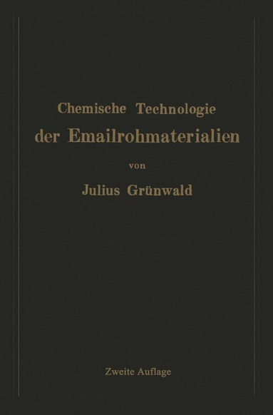 bokomslag Chemische Technologie der Emailrohmaterialien