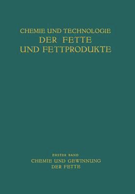 Chemie und Gewinnung der Fette