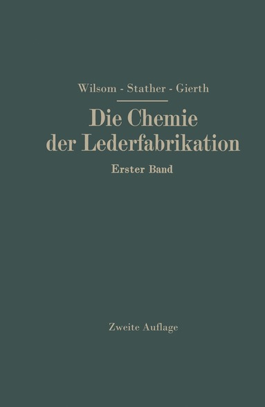 bokomslag Die Chemie der Lederfabrikation