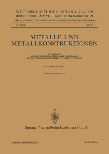 O. Werner, Walter Böhm, Gerhard Schikorr, B. Schulze, B. Jolitz, Ina Schikorr, Eugen Deiß, Kurt Albers, E. Link, Oskar Jacobi, Nikolaus Ludwig, Karl Boxhammer - Metalle und Metallkonstruktionen, Häftad