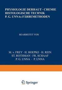 bokomslag Physiologie der Haut-Chemie Histologische Technik P. G. Unnas Frbemethoden