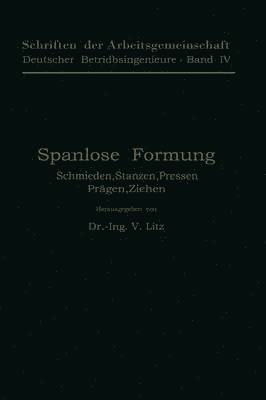 Spanlose Formung 1