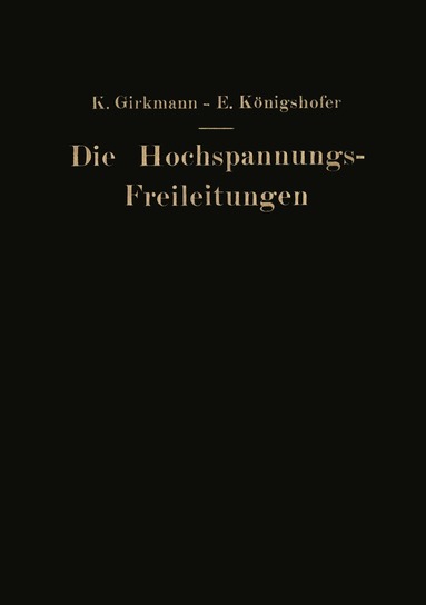 bokomslag Die Hochspannungs-Freileitungen