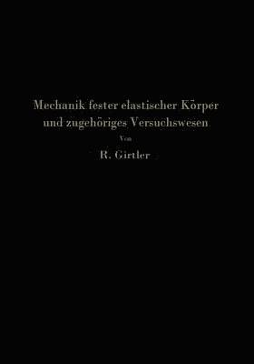 bokomslag Einfhrung in die Mechanik fester elastischer Krper und das zugehrige Versuchswesen