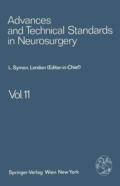 L. Symon, J. Brihaye, B. Guidetti, F. Loew, J. D. Miller, E. Pásztor, B. Pertuiset, M. G. Ya?argil - Advances and Technical Standards in Neurosurgery, Häftad