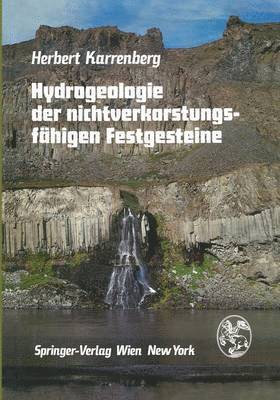 H. Karrenberg - Hydrogeologie der nichtverkarstungsfähigen Festgesteine, Häftad