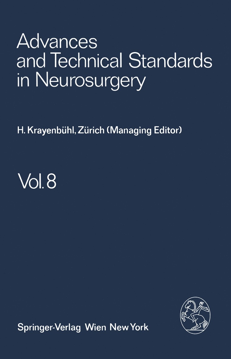 H. Krayenbühl, J. Brihaye, F. Loew, S. Mingrino, B. Pertuiset, L. Symon, H. Troupp, M. G. Ya?argil, V. Logue - Advances and Technical Standards in Neurosurgery, Häftad
