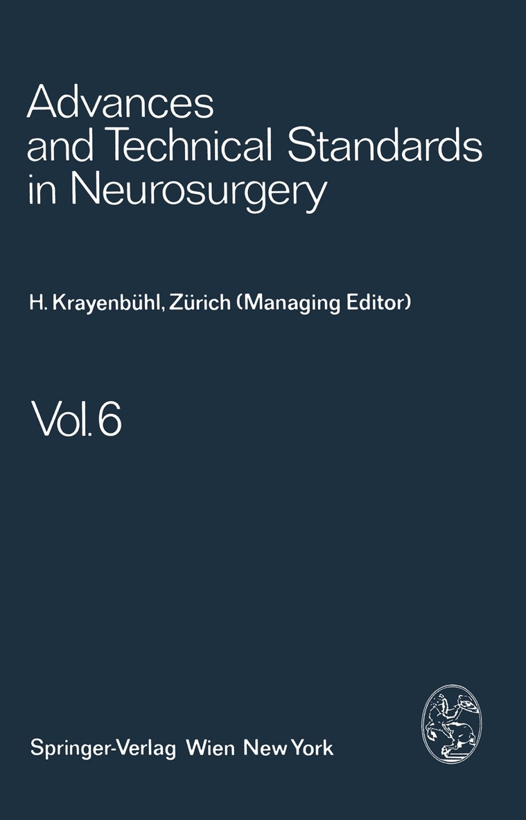 H. Krayenbühl, J. Brihaye, F. Loew, V. Logue, S. Mingrino, B. Pertuiset, L. Symon, H. Troupp, M. G. Ya?argil - Advances and Technical Standards in Neurosurgery, Häftad