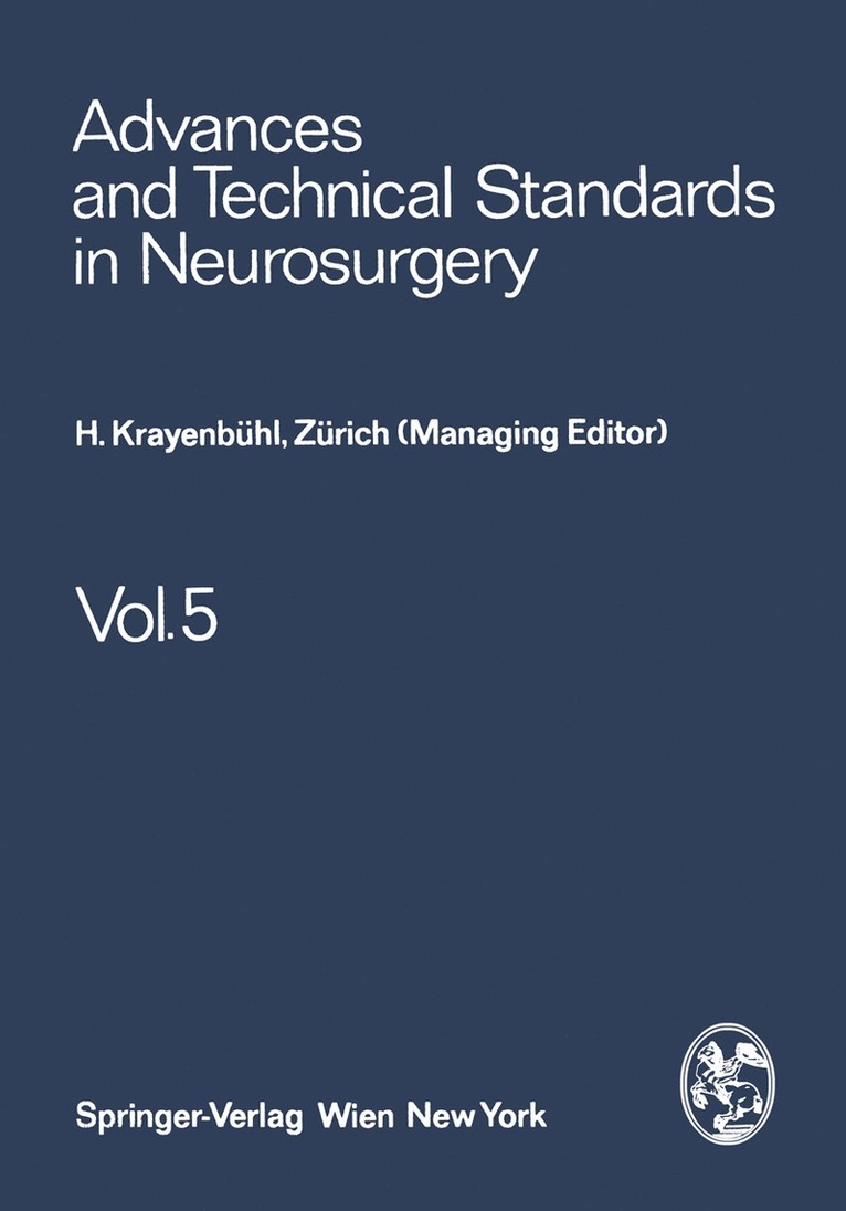 H. Krayenbühl, J. Brihaye, F. Loew, V. Logue, S. Mingrino, B. Pertuiset, L. Symon, H. Troupp, M. G. Ya?argil - Advances and Technical Standards in Neurosurgery, Häftad