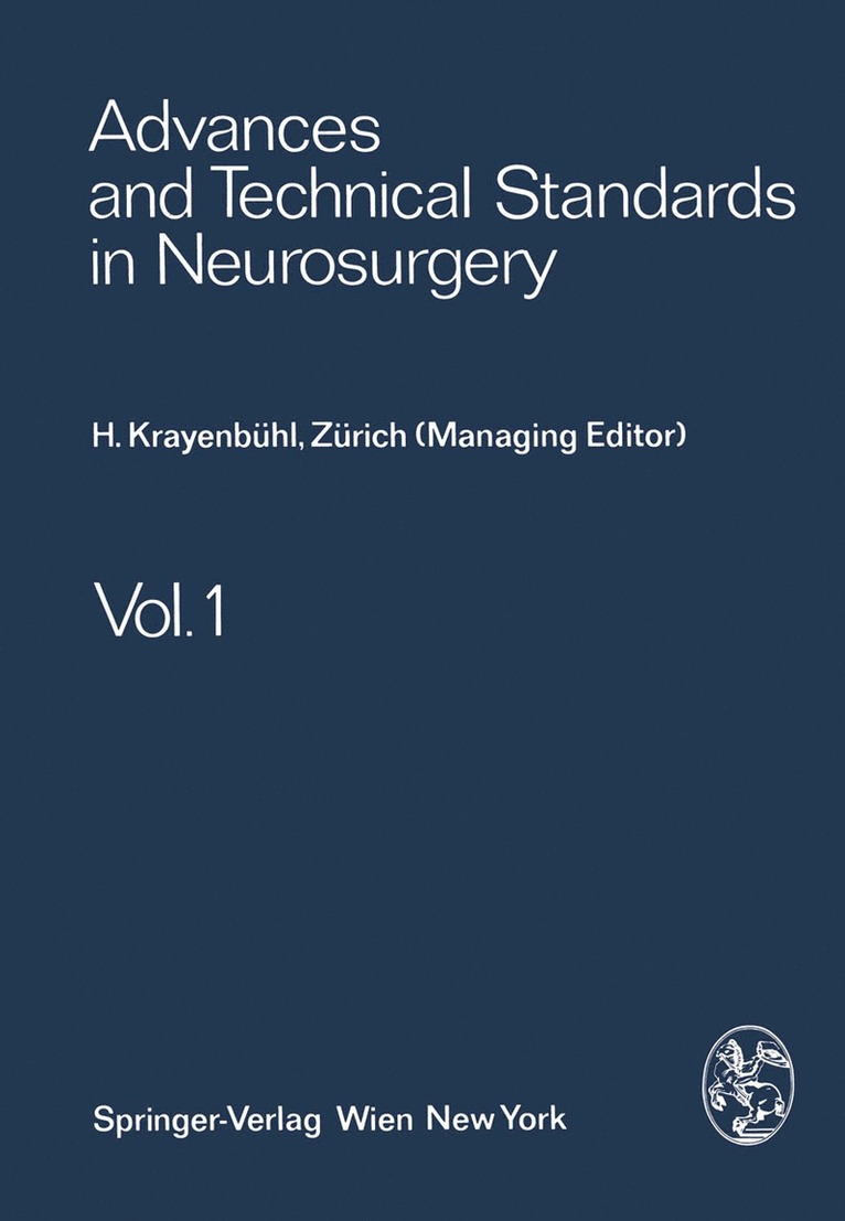 H. Krayenbühl, J. Brihaye, F. Loew, V. Logue, S. Mingrino, B. Pertuiset, L. Symon, H. Troupp, M. G. Ya?argil - Advances and Technical Standards in Neurosurgery, Häftad