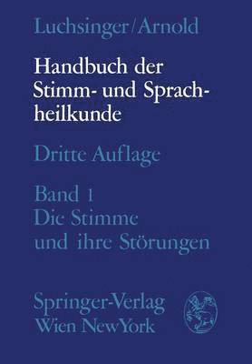 Handbuch der Stimm- und Sprachheilkunde 1