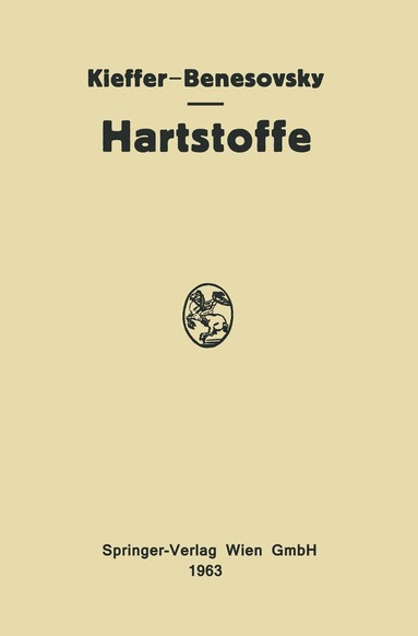 Richard Kieffer, Friedrich Benesovsky - Hartstoffe, Häftad