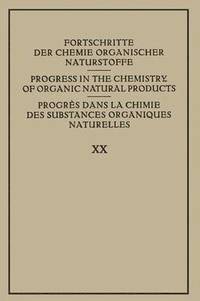 bokomslag Fortschritte der Chemie Organischer Naturstoffe / Progress in the Chemistry of Organic Natural Products / Progrs dans la Chimie des Substances Organiques Naturelles