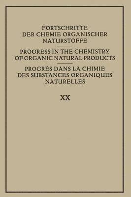 Fortschritte der Chemie Organischer Naturstoffe / Progress in the Chemistry of Organic Natural Products / Progrs dans la Chimie des Substances Organiques Naturelles 1