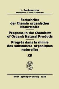 bokomslag Fortschritte der Chemie organischer Naturstoffe / Progress in the Chemistry of Organic Natural Products / Progrs dans la Chimie des Substances Organiques Naturelles