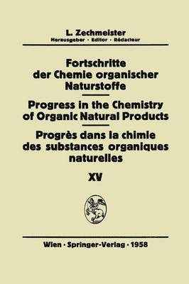 bokomslag Fortschritte der Chemie organischer Naturstoffe / Progress in the Chemistry of Organic Natural Products / Progrs dans la Chimie des Substances Organiques Naturelles