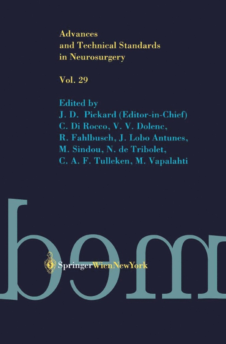 J. D. Pickard, C. Di Rocco, V. V. Dolenc, R. Fahlbusch, J. Lobo Antunes, M. Sindou, N. de Tribolet, C. A. F. Tulleken, M. Vapalahti - Advances and Technical Standards in Neurosurgery, Häftad