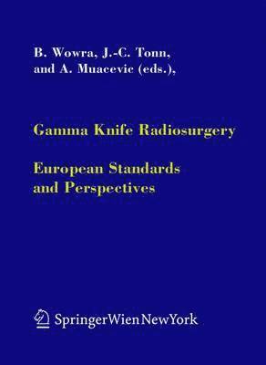 bokomslag Gamma Knife Radiosurgery