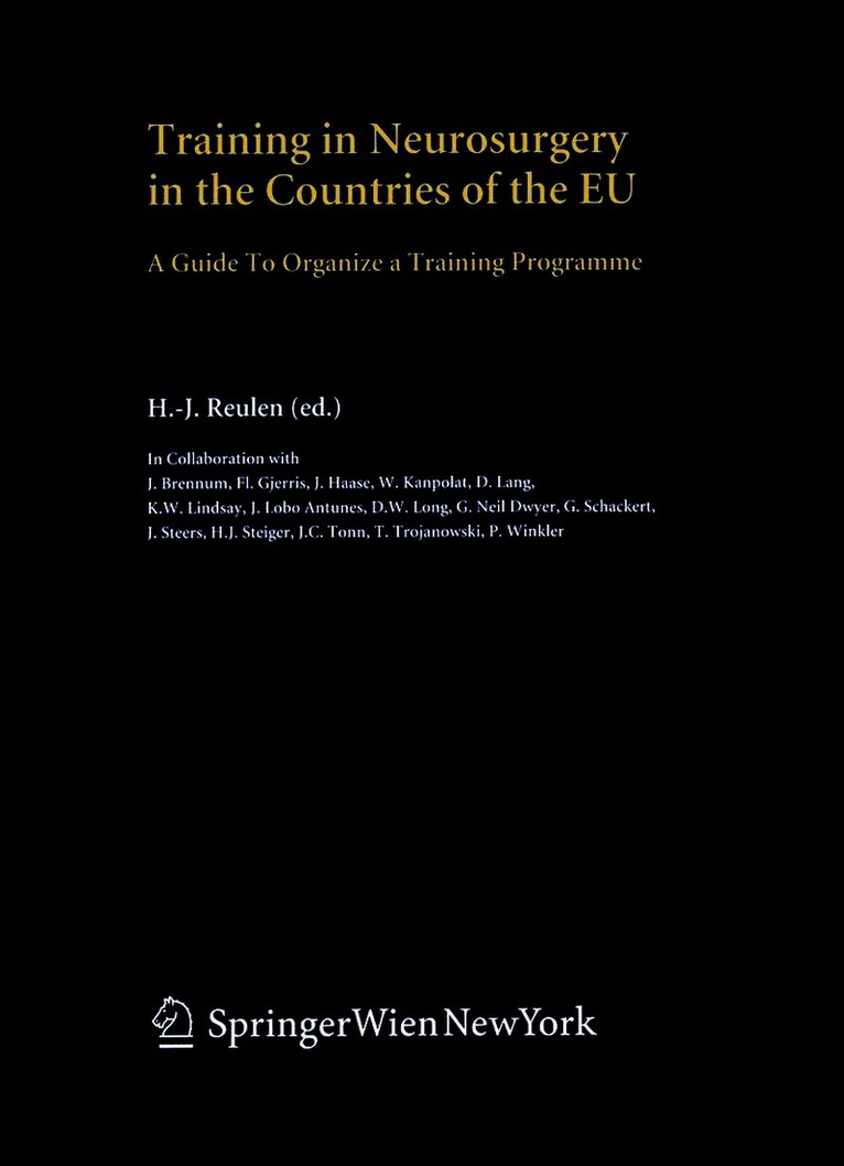H.-J. Reulen, H. -J Reulen - Training in Neurosurgery in the Countries of the EU, Häftad