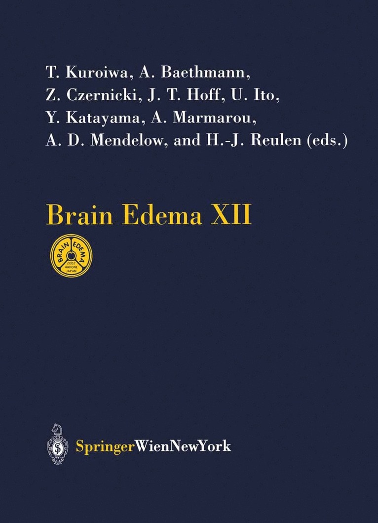 T. Kuroiwa, A. Baethmann, Z. Czernicki, J.T. Hoff, U. Ito, Y. Katayama, A. Marmarou, D. Mendelow, H.-J. Reulen, J. T. Hoff, H. -J. Reulen - Brain Edema XII, Häftad