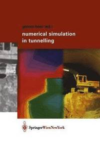 bokomslag Numerical Simulation in Tunnelling