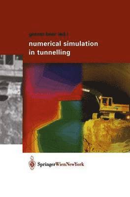 Numerical Simulation in Tunnelling 1