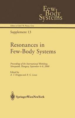 Resonances in Few-Body Systems 1