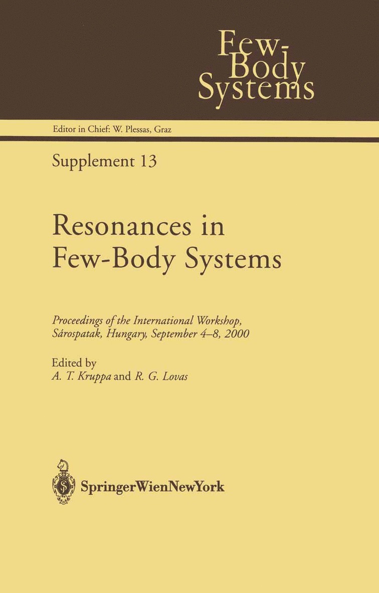 A.T. Kruppa, R.G. Lovas, A. T. Kruppa, R. G. Lovas - Resonances in Few-Body Systems, Häftad