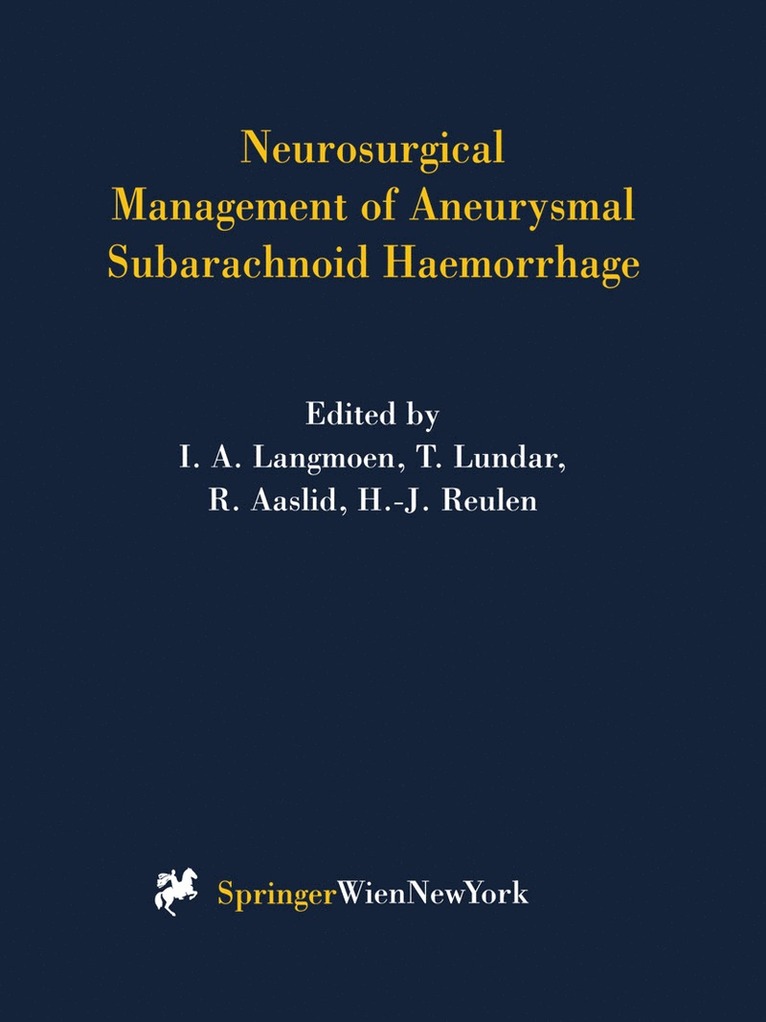 Neurosurgical Management of Aneurysmal Subarachnoid Haemorrhage 1