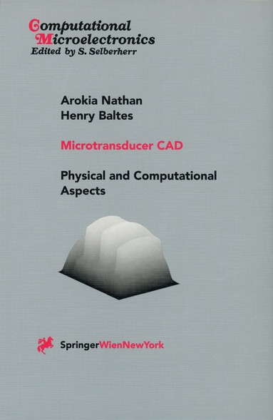 Arokia Nathan, Henry Baltes - Microtransducer CAD, Häftad