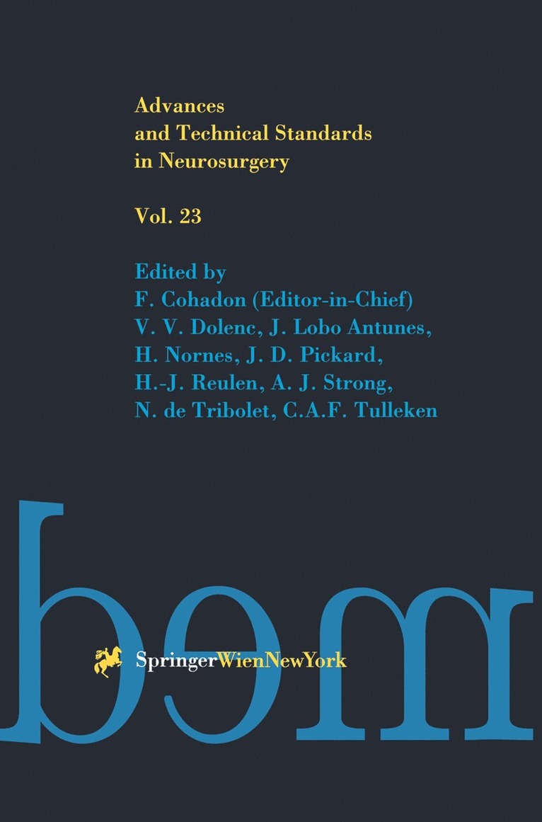 F. Cohadon, V. V. Dolenc, J. Lobo Antunes, H. Nornes, J. D. Pickard, H.-J. Reulen, A. J. Strong, N. de Tribolet, C. A. F. Tulleken, H. -J. Reulen - Advances and Technical Standards in Neurosurgery, Häftad
