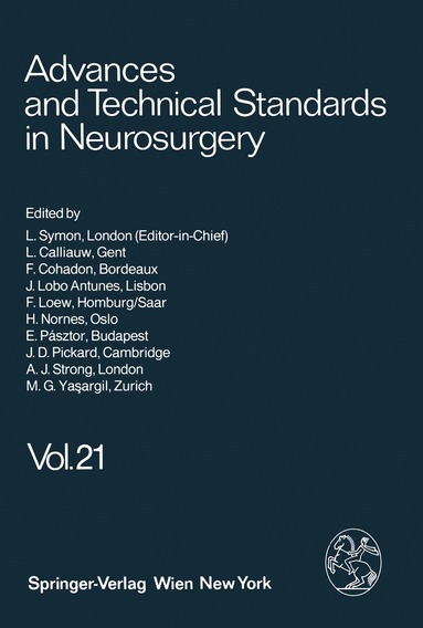 L. Symon, L. Calliauw, F. Cohadon, J. Lobo Antunes, F. Loew, H. Nornes, E. Pásztor, J. D. Pickard, A. J. Strong, M. G. Ya?argil - Advances and Technical Standards in Neurosurgery, Häftad