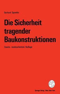 Gerhard Spaethe - Die Sicherheit tragender Baukonstruktionen, Häftad