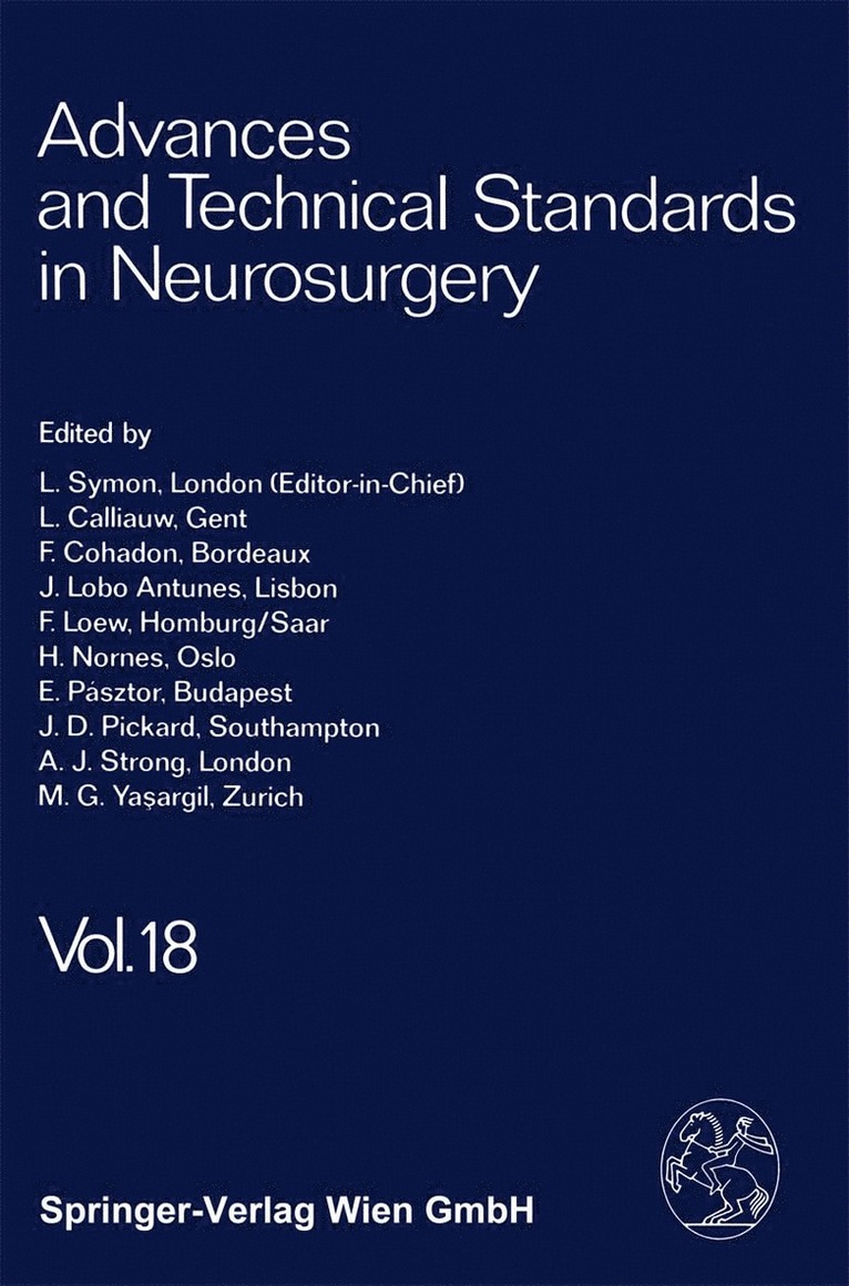 L. Symon, J. Brihaye, B. Guidetti, F. Loew, J. D. Miller, E. Pásztor, B. Pertuiset, M. G. Ya?argil, L. Calliauw, F. Cohadon, J. Lobo Antunes, H. Nornes, J. D. Pickard, A. J. Strong - Advances and Technical Standards in Neurosurgery, Häftad