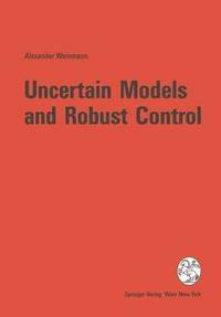 bokomslag Uncertain Models and Robust Control