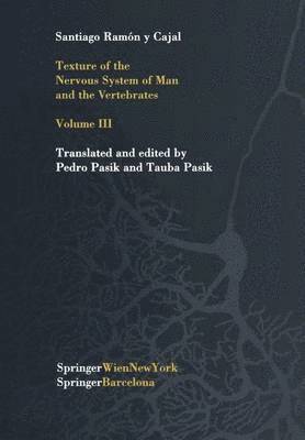 Texture of the Nervous System of Man and the Vertebrates 1