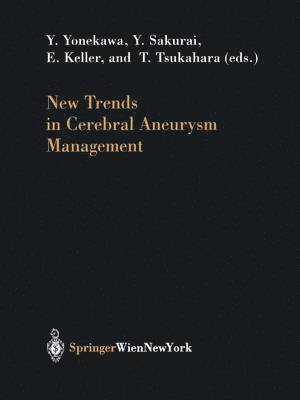 New Trends in Cerebral Aneurysm Management 1