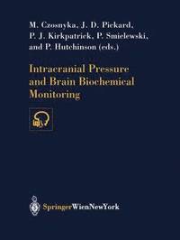 bokomslag Intracranial Pressure and Brain Biochemical Monitoring