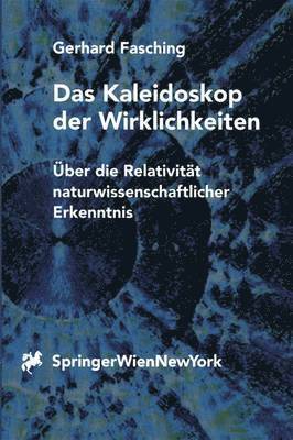 Das Kaleidoskop der Wirklichkeiten 1