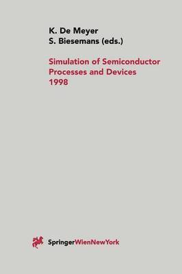 Simulation of Semiconductor Processes and Devices 1998 1