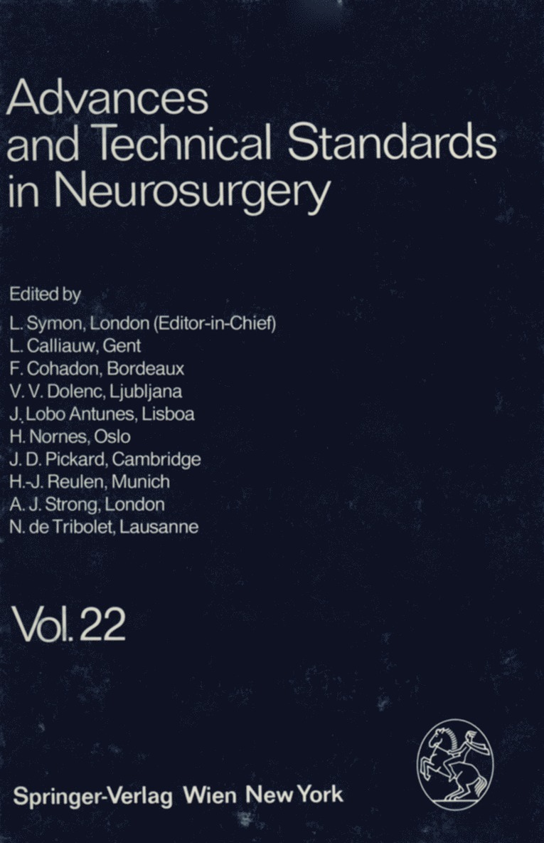 L. Symon, J. Brihaye, B. Guidetti, F. Loew, J. D. Miller, E. Pásztor, B. Pertuiset, M. G. Ya?argil, L. Calliauw, J. Lobo Antunes, F. Cohadon, V. V. Dolenc, N. de Tribolet, H. Nornes, J. D. Pickard, H. -J. Reulen, A. J. Strong - Advances and Technical Standards in Neurosurgery, Häftad
