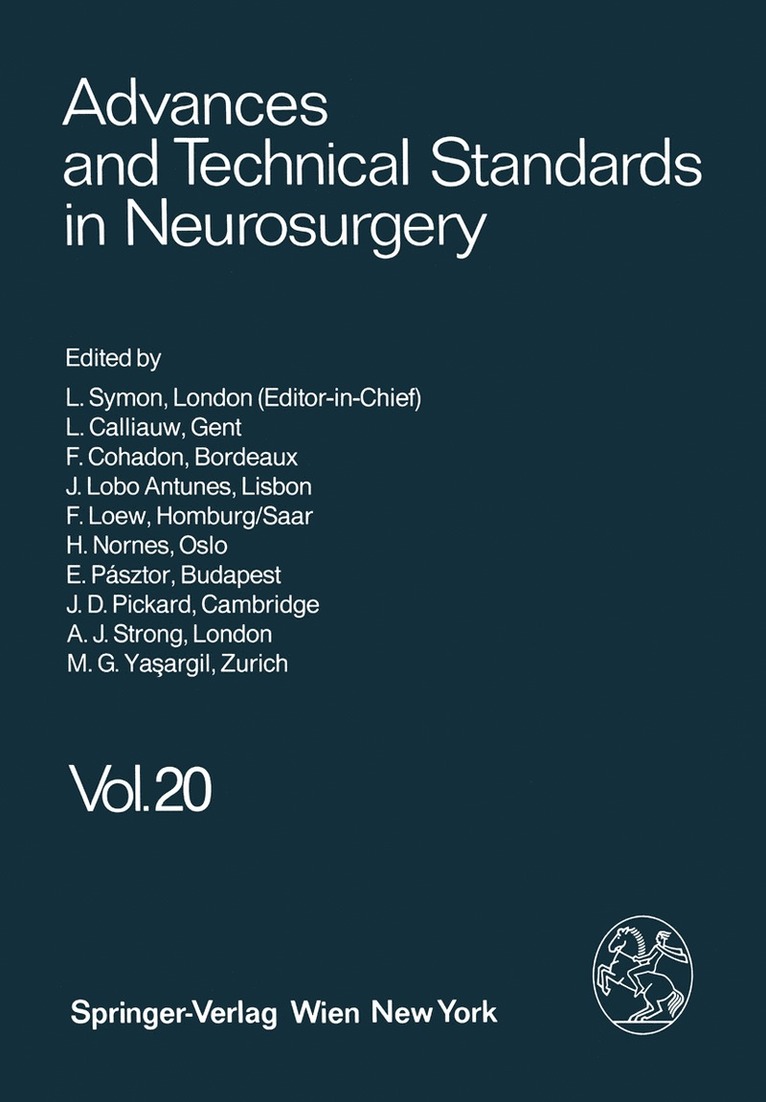 L. Symon, L. Calliauw, F. Cohadon, J. Lobo Antunes, F. Loew, H. Nornes, E. Pásztor, J. D. Pickard, A. J. Strong, M. G. Ya?argil - Advances and Technical Standards in Neurosurgery, Häftad