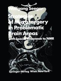 bokomslag Strategies of Microsurgery in Problematic Brain Areas