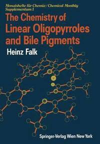 bokomslag The Chemistry of Linear Oligopyrroles and Bile Pigments
