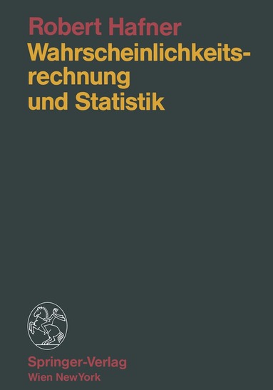 Robert Hafner - Wahrscheinlichkeitsrechnung und Statistik, Häftad
