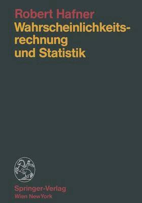 Wahrscheinlichkeitsrechnung und Statistik 1