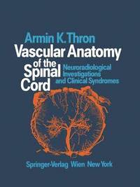 bokomslag Vascular Anatomy of the Spinal Cord