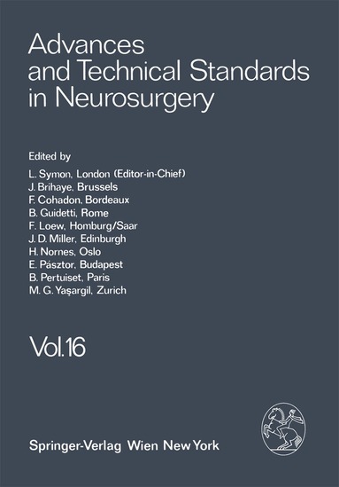 L. Symon, J. Brihaye, F. Cohadon, B. Guidetti, F. Loew, J. D. Miller, H. Nornes, E. Pásztor, M. G. Ya?argil, B. Pertuiset - Advances and Technical Standards in Neurosurgery, Häftad
